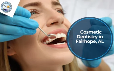 Cosmetic Dentistry in Fairhope, AL