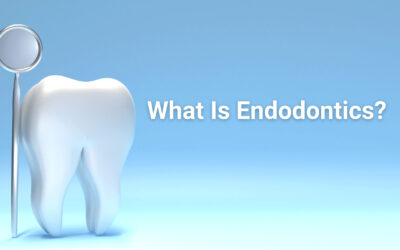 What Is Endodontics Used For?